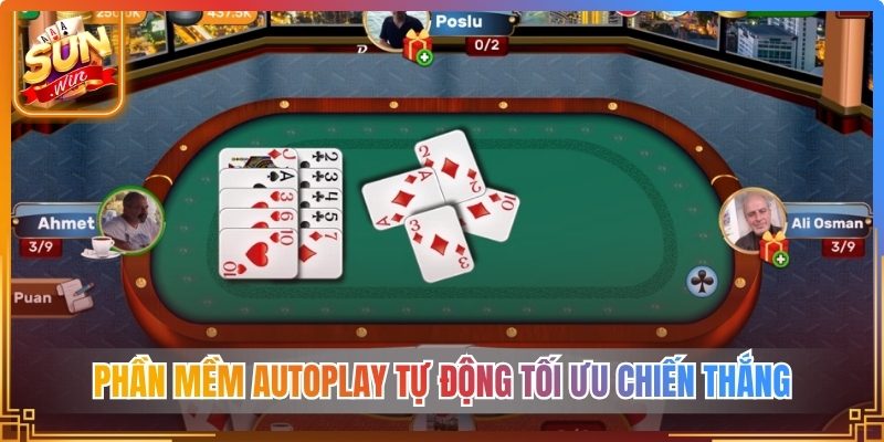Phần mềm autoplay tự động tối ưu chiến thắng