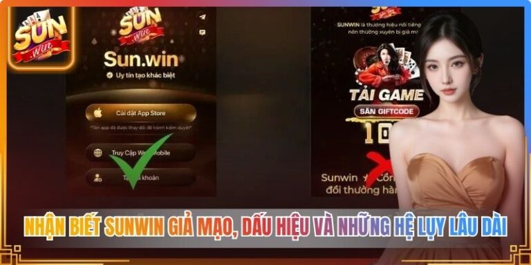 Nhận Biết Sunwin Giả Mạo