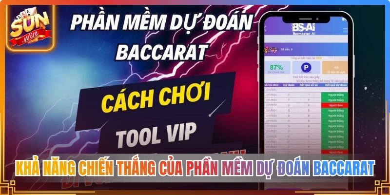 Khả năng chiến thắng của phần mềm dự đoán baccarat